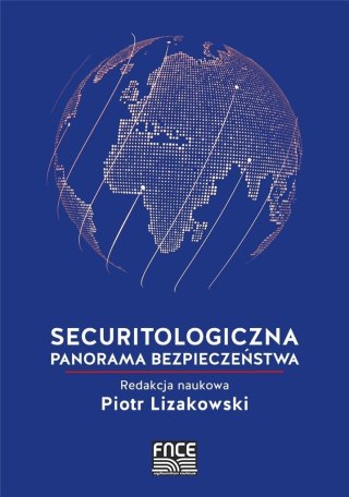 Securitologiczna panorama bezpieczeństwa