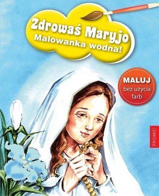 Zdrowaś Maryjo - malowanka wodna