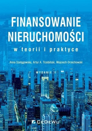 Finansowanie nieruchomości w teorii i praktyce w.2