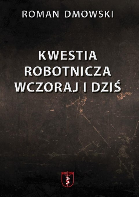 Kwestia robotnicza wczoraj i dziś