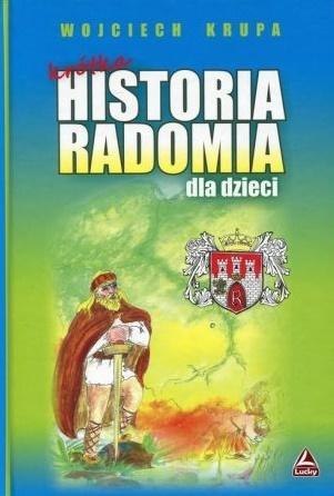 Krótka historia Radomia dla dzieci