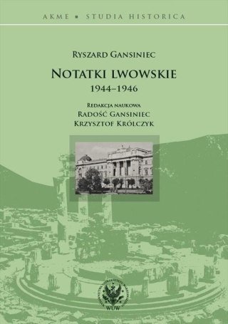 Notatki lwowskie 1944-1946