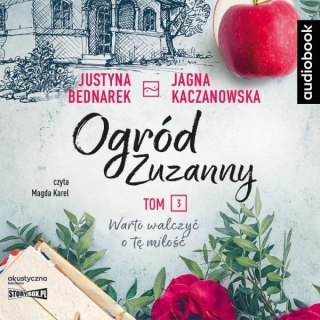 Ogród Zuzanny T.3 Warto walczyć o tę miłość. CD