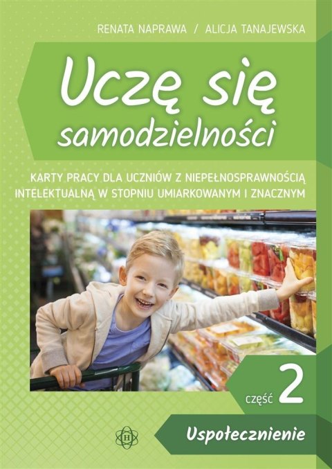 Uczę się samodzielności cz. 2 Uspołecznienie