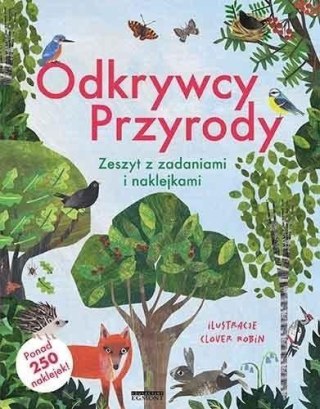 Odkrywcy przyrody. Zeszyt z zadaniami i naklejkami