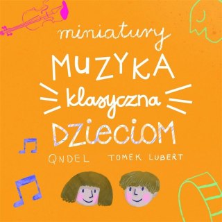 Miniatury: Muzyka klasyczna dzieciom DC