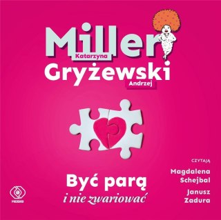 Być parą i nie zwariować. Audiobook