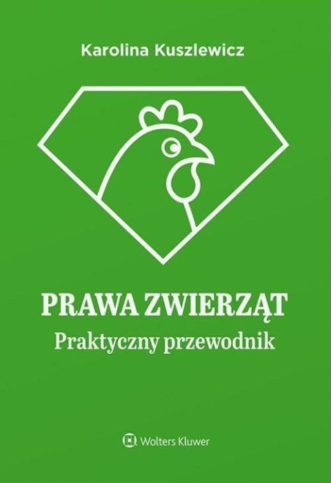 Prawa zwierząt. Praktyczny przewodnik