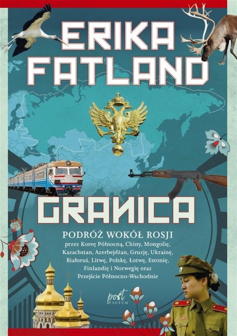 Granica. Podróż wokół Rosji