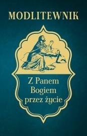 Modlitewnik z Panem Bogiem przez życie