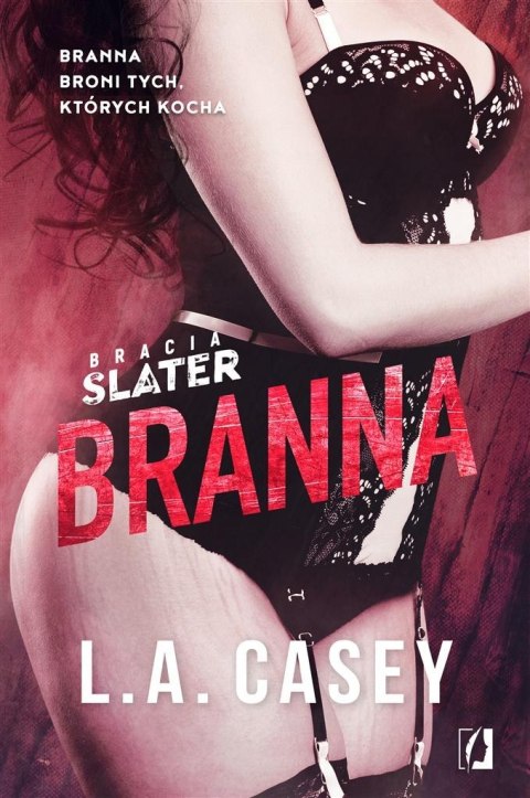 Bracia Slater. Branna