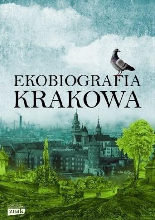 Ekobiografia Krakowa