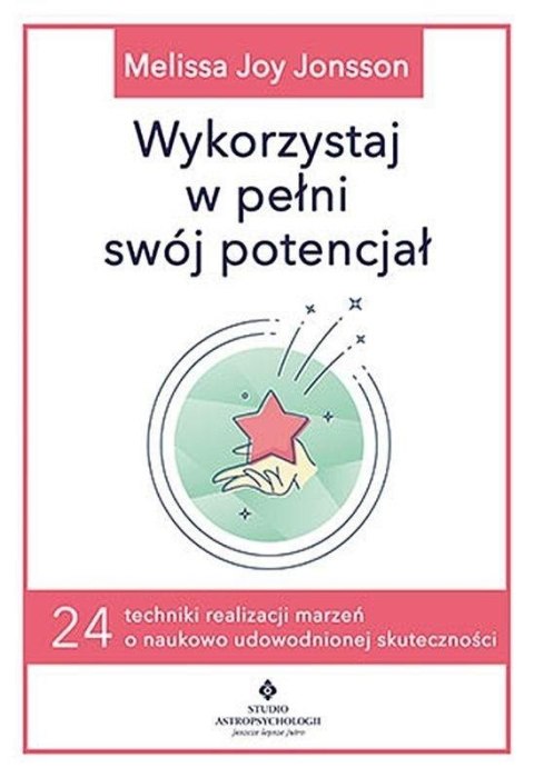 Wykorzystaj w pełni swój potencjał