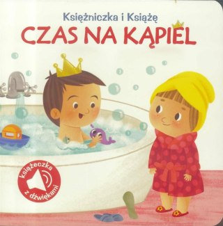 Książniczka i Książę. Czas na kąpiel