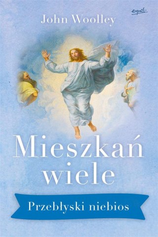 Mieszkań wiele. Przebłyski niebios