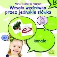 Wesoła wędrówka przez jednakie słówka. Cz. 2