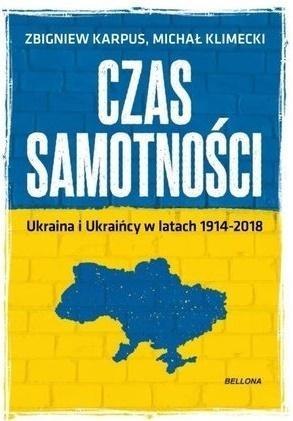 Czas samotności. Ukraina i Ukraińcy...