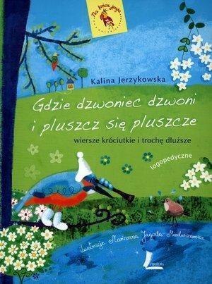 Gdzie dzwoniec dzwoni i pluszcz się pluszcze 2016