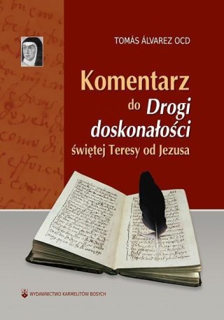 Komentarz do "Drogi doskonałości" św. Teresy