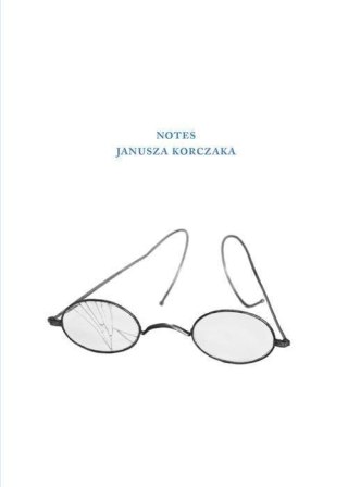 Notes Janusza Korczaka