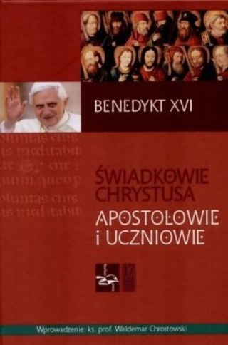 Świadkowie Chrystusa. Apostołowie i uczniowie BR