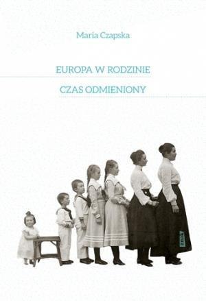 Europa w rodzinie i czas odmieniony