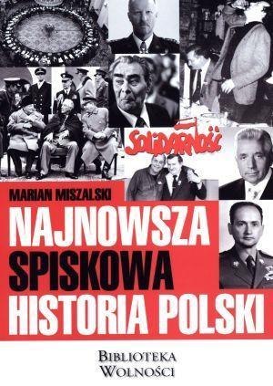 Najnowsza spiskowa historia Polski