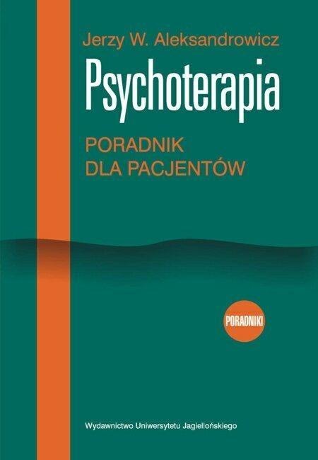 Psychoterapia. Poradnik dla pacjentów