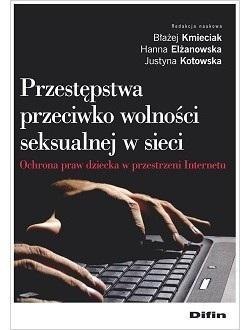 Przestępstwa przeciwko wolności seksualnej w sieci