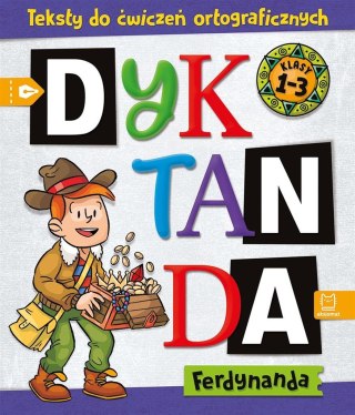 Dyktanda Ferdynanda. Teksty do ćwiczeń