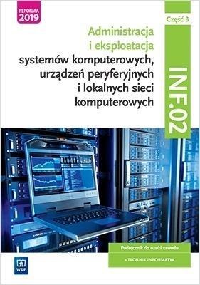 Administracja i ekspl. syst.komp.Kwal.INF.02 cz.3