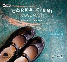 Córka Cieni T.2 Obce matki audiobook