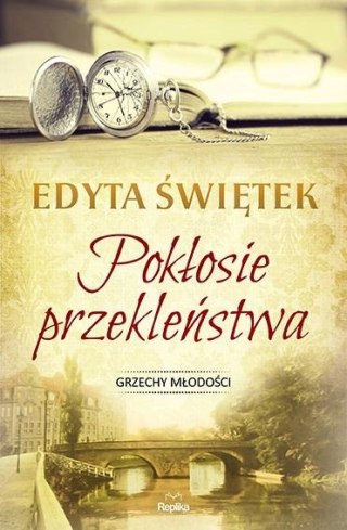 Grzechy młodości. Pokłosie przekleństwa. T.5