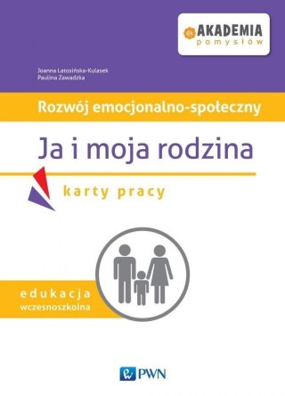 Rozwój emocjonalno-społeczny. Ja i moja rodzina KP