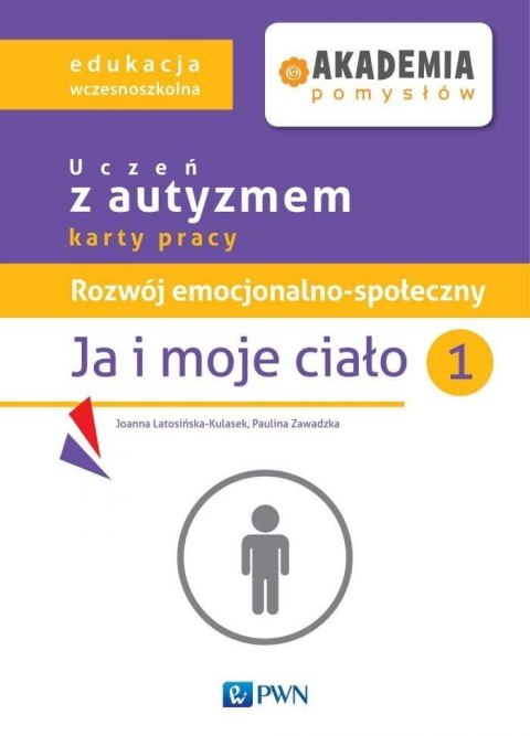 Rozwój emocjonalno-społeczny. Ja i moje ciało 1 KP