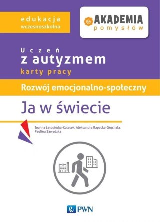 Rozwój emocjonalno-społeczny. Ja w świecie KP