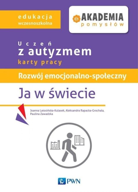 Rozwój emocjonalno-społeczny. Ja w świecie KP