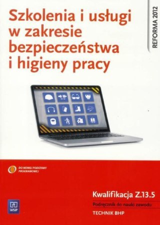 Szkolenia i usługi w zakresie BHP. Kwal. Z.13.5