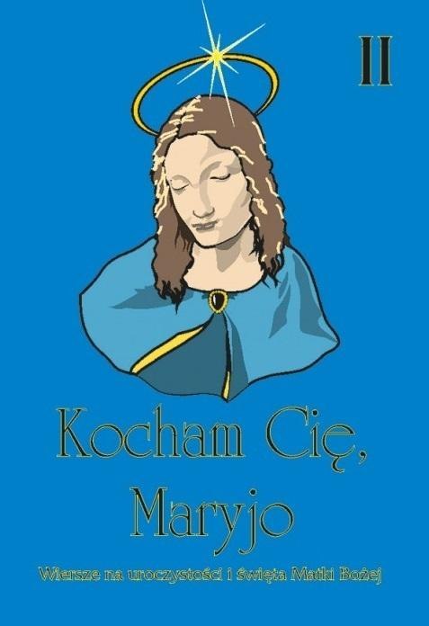 Kocham cię, Maryjo