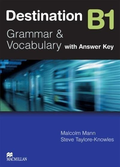 Destination B1 Grammar&Vocabulary + key