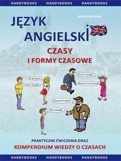 Język angielski. Czasy i formy czasowe