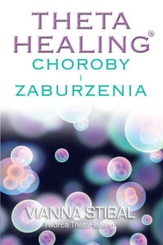 Theta Healing.Choroby i zaburzenia