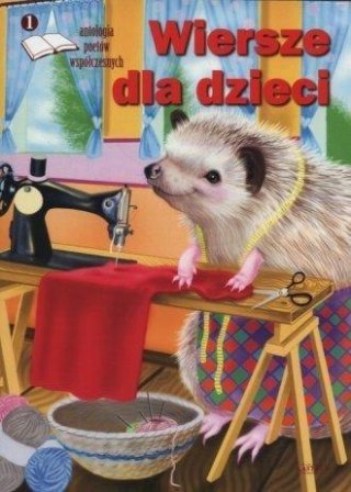 Wiersze dla dzieci 1. Antologia poetów współczesny