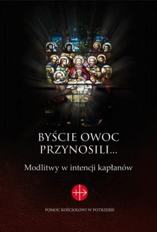 Byście owoc przynosili...