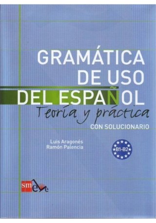 Gramatica de uso del espanol B1-B2