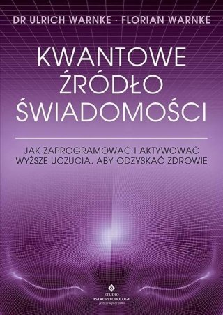 Kwantowe źródło świadomości