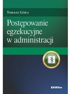 Postępowanie egzekucyjne w administracji