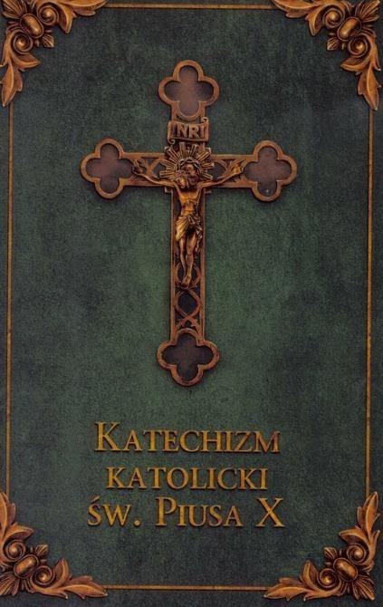 Katechizm katolicki Św. Piusa X (zielony)