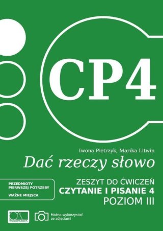 Dać rzeczy słowo. Czytanie i pisanie 4. Poziom 3