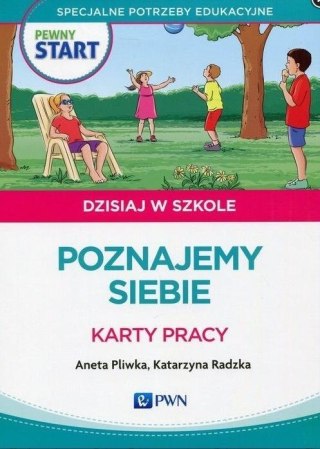 Pewny Start. Dzisiaj w szkole. Poznajemy siebie